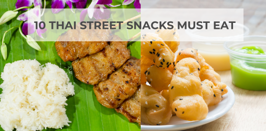 10 Thai Street Snacks MUST EAT