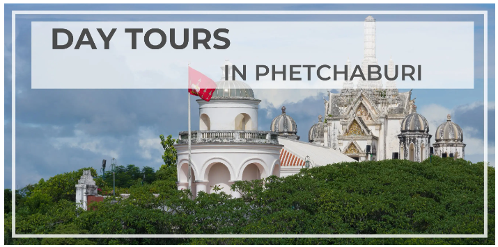 Day Tours In Phetchaburi