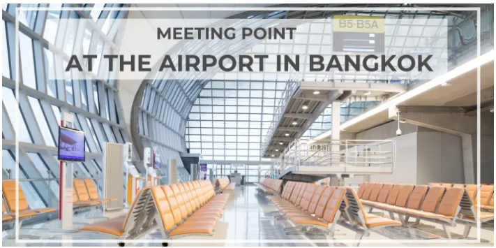 Meeting Point At The Airport In Bangkok